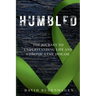 Humbled: The Journey To Understanding Life And Chronic Lyme Disease