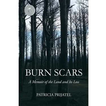 Burn Scars: A Memoir of the Land and Its Loss