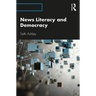 News Literacy and Democracy