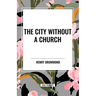 The City Without a Church