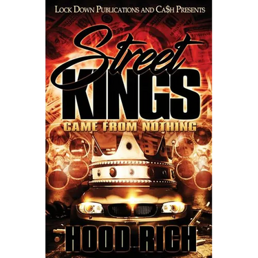 Street Kings: Came From Nothing
