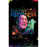 Cultiving Happiness