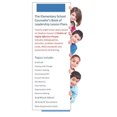 The Elementary School Counselor's Book of Leadership Lesson Plans