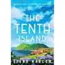 The Tenth Island: Finding Joy, Beauty, and Unexpected Love in the Azores