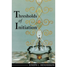 Thresholds of Initiation
