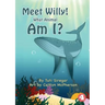 Meet Willy! What Animal Am I?