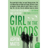 Girl in the Woods: A Memoir