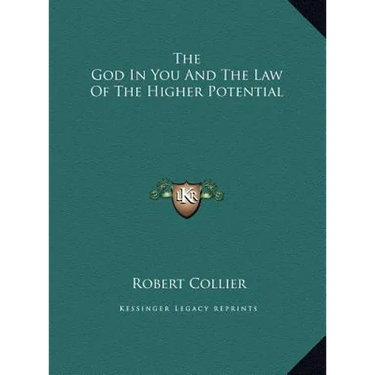 The God In You And The Law Of The Higher Potential