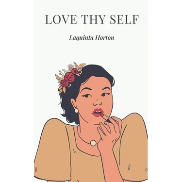 Love Thy Self