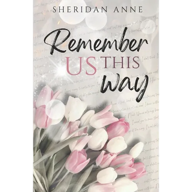 Remember Us This Way