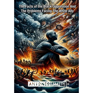 ReSegregation Volume II: The Facts of the Black Oppression And The Problems Facing The White Ally