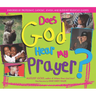Does God Hear My Prayer?