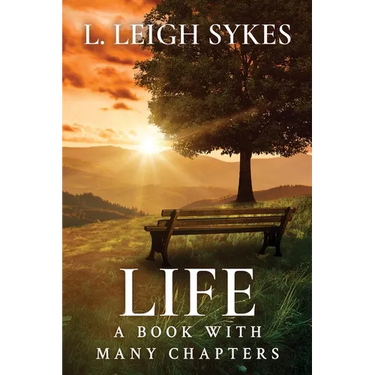 Life, A Book with Many Chapters