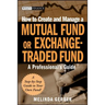 How to Create and Manage a Mutual Fund or Exchange-Traded Fund: A Professional's Guide