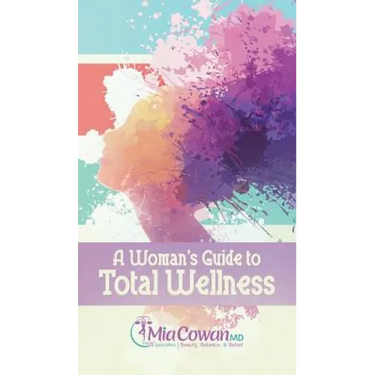 A Woman's Guide to Total Wellness