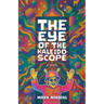 The Eye of the Kaleidoscope