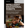 Intelligent Educational Robots: Toward Personalized Learning Environments