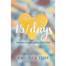 457 Days: A Mother's Journey Along Grief's Path