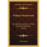 William Wordsworth: His Doctrine And Art In Their Historical Relations (1922)