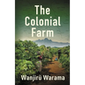 The Colonial Farm