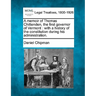 A Memoir of Thomas Chittenden, the First Governor of Vermont: With a History of the Constitution During His Administration.