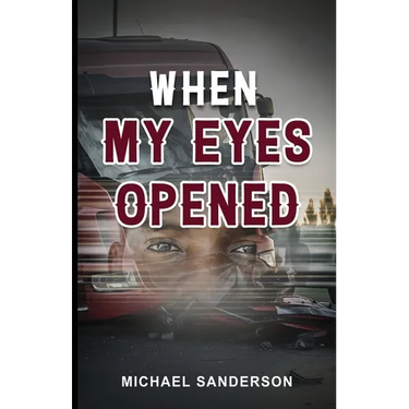 When My Eyes Opened