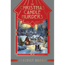 The Christmas Candle Murders: A 1920s Christmas Mystery
