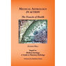 Medical Astrology In Action: The Transits of Health