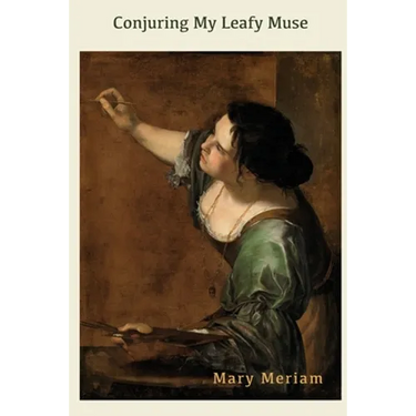 Conjuring My Leafy Muse