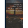Doctrinal Errors of the Apostolical and Early Fathers