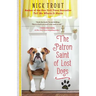 The Patron Saint of Lost Dogs
