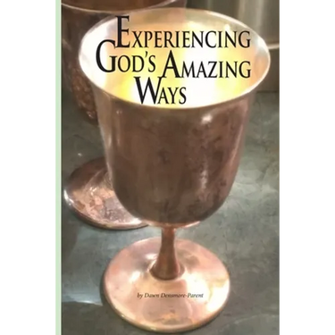 Experiencing God's Amazing Ways