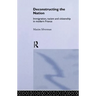 Deconstructing the Nation: Immigration, Racism and Citizenship in Modern France