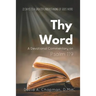 Thy Word: A Devotional Commentary on Psalm 119