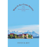 When It All Comes Around: A Novel Based on a True Ukrainian-German-American Love Story