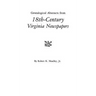 Genealogical Abstracts from 18th-Century Virginia Newspapers