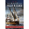 Major Philip M. Ulmer: A Hero of the American Revolution