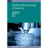 Additive Manufacturing of Ceramics