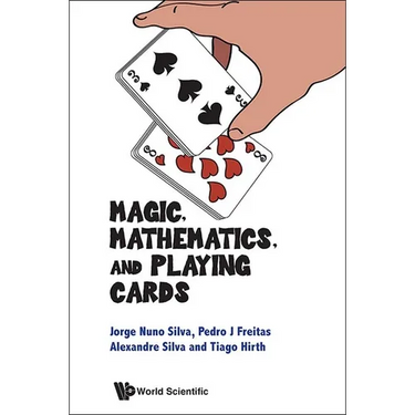 Magic, Mathematics, and Playing Cards