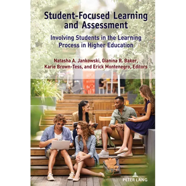 Student-Focused Learning and Assessment: Involving Students in the Learning Process in Higher Education