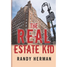 The Real Estate Kid