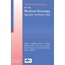 500 Single Best Answers for the Medical Oncology Specialty Certificate Exam