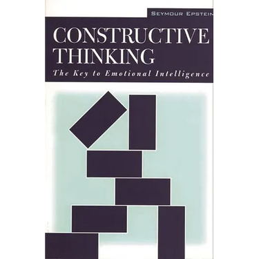 Constructive Thinking: The Key to Emotional Intelligence