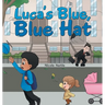 Luca's Blue, Blue Hat