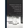 Transactions of the American Institute of Chemical Engineers; Volume 14 1921/22