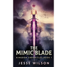 The Mimic Blade