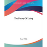 The Decay Of Lying