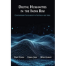 Digital Humanities in the India Rim: Contemporary Scholarship in Australia and India