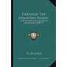 Through The Unknown Pamirs: The Second Danish Pamir Expedition 1898-99
