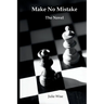 Make No Mistake - The Novel